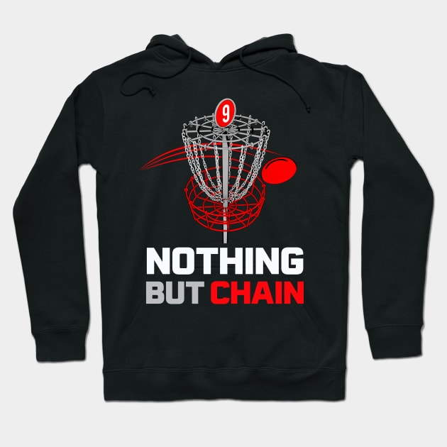 Frisbee Golf - Nothing but Chain Hoodie by Vector Deluxe